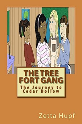 The Tree Fort Gang: The Journey To Cedar Hollow-..
