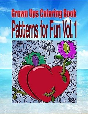 Grown Ups Coloring Book Patterns For Fun Vol. 1 Mandalas-..