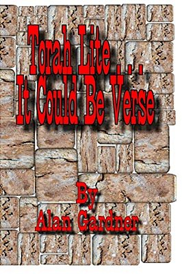 Torah Lite... It Could Be Verse-..