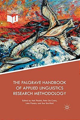 The Palgrave Handbook Of Applied Linguistics Research Methodology-..