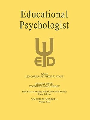 Cognitive Load Theory: A Special Issue Of Educational Psychologist-..