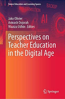 Perspectives On Teacher Education In The Digital Age-..