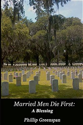 Married Men Die First: A Blessing-..
