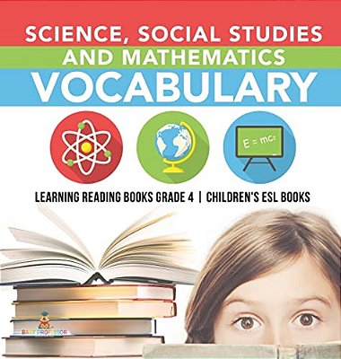Science, Social Studies And Mathematics Vocabulary Learning Reading Books Grade 4 Children's Esl Books-..