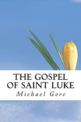 The Gospel Of Saint Luke-..