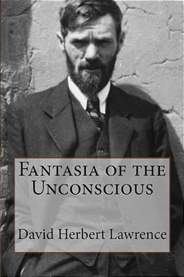 Fantasia Of The Unconscious David Herbert Lawrence-..