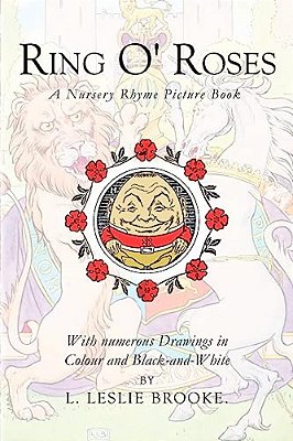 Ring O' Roses: A Nursery Rhyme Picture Book-..