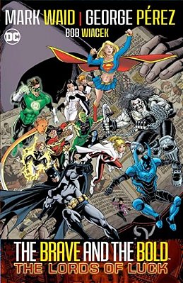 Brave & Bold Vol. 1: Lords Of Luck (2024 Edition)-..