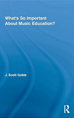 What's So Important About Music Education?-..