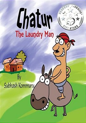 Chatur The Laundry Man: A Funny Children's Picture Book-..