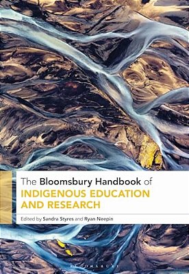 The Bloomsbury Handbook Of Indigenous Education And Research-..