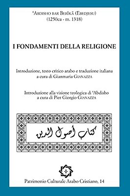 I Fondamenti Della Religione: Testo Arabo E Traduzione Italiana-..