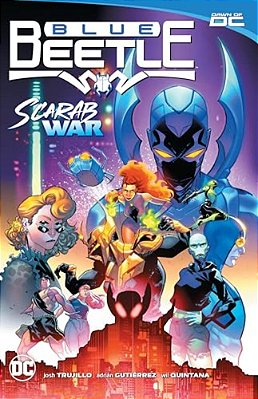 Blue Beetle Vol. 1: Scarab War!-..