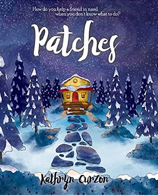 Patches: How Do You Help A Friend In Need When You Don't Know What To Do?-..