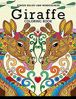 Giraffe Coloring Book: Animal Stress-Relief Coloring Book For Adults And Grown-Ups-..