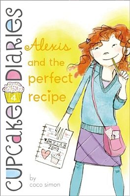 Alexis And The Perfect Recipe-..