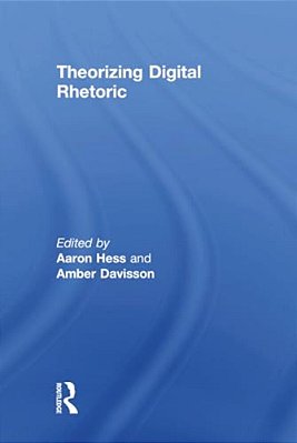 Theorizing Digital Rhetoric-..