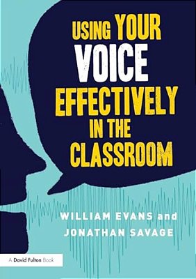 Using Your Voice Effectively In The Classroom-..