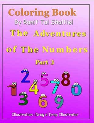 Coloring Book - The Adventures Of The Numbers: Multiplication And Addition. -..