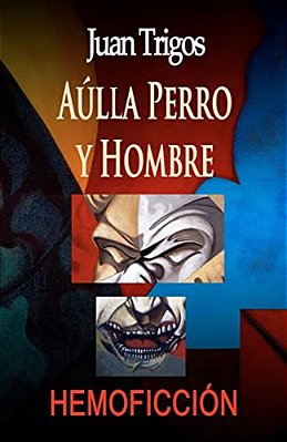 Aúlla Perro Y Hombre-..