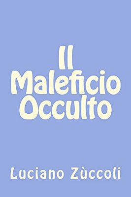 Il Maleficio Occulto-..
