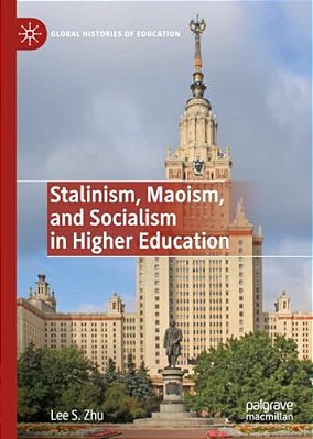 Stalinism, Maoism, And Socialism In Higher Education-..