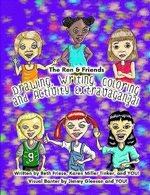 The Ren & Friends Drawing, Writing, Coloring, And Activity Extravaganza!-..