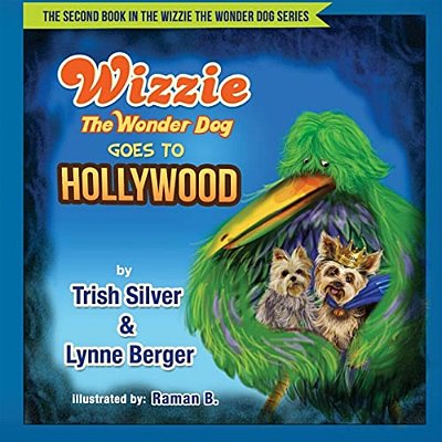 Wizzie The Wonder Dog Goes To Hollywood-..