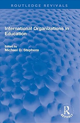 International Organizations In Education-..