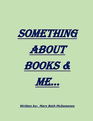 Something About Books & Me-..