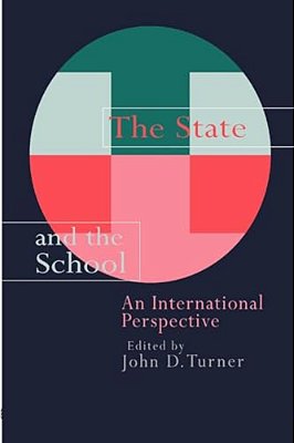 The State And The School: An International Perspective-..