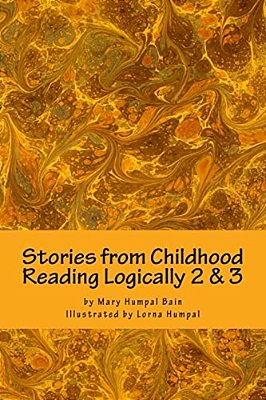 Stories From Childhood, Reading Logically 2 & 3-..