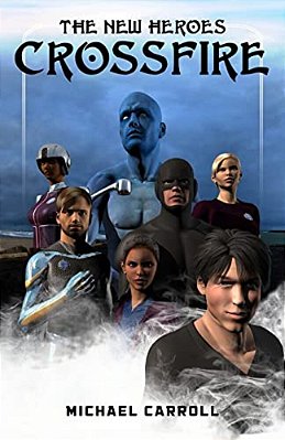 The New Heroes: Crossfire-..