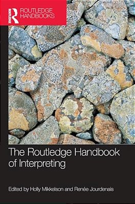 The Routledge Handbook Of Interpreting-..