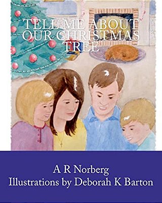 Tell Me About Our Christmas Tree-..