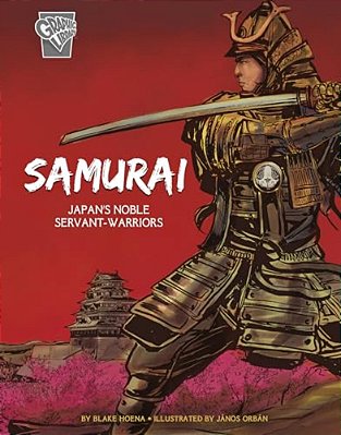Samurai: Japan's Noble Servant-Warriors-..