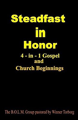 Steadfast In Honor: 4-In-1 Gospel And Church Beginning-..