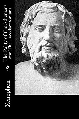 The Polity Of The Athenians And The Lacedaemonians-..