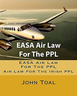 Easa Air Law For The Ppl: Air Law For The Irish Ppl-..