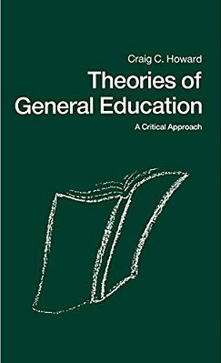 Theories Of General Education: A Critical Approach-..