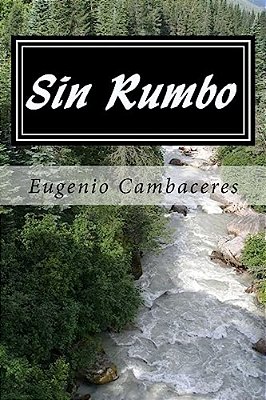 Sin Rumbo (Spanish) Edition-..