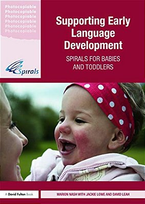 Supporting Early Language Development: Spirals For Babies And Toddlers-..