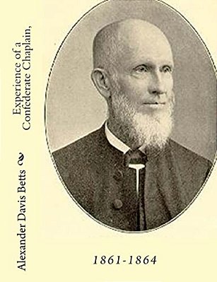 Experience Of A Confederate Chaplain, 1861-1864-..