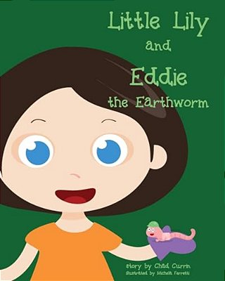 Little Lily And Eddie The Earthworm - Large Format-..