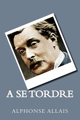 A Se Tordre (French Edition)-..