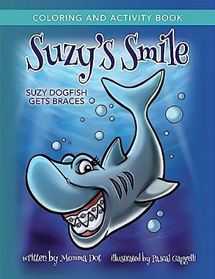 Suzy's Smile Coloring And Activity Book-..