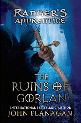 The Ruins Of Gorlan: Book One-..