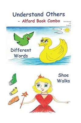 Understand Others -6X9 Color - Alford Book Combo: Different Words -Same Meaning And Show Walks-..