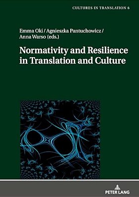 Normativity And Resilience In Translation And Culture-..