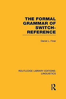 The Formal Grammar Of Switch-Reference-..